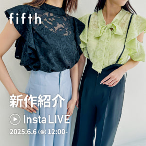 fifthインスタライブ 2025.6.6